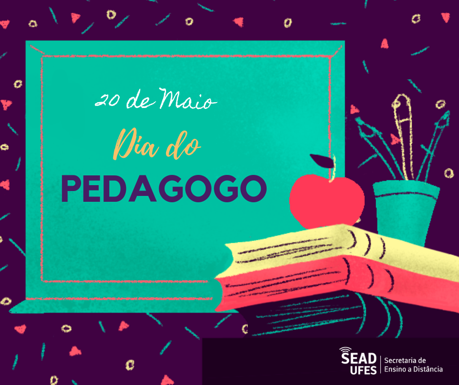 De Maio Dia Do Pedagogo Ead Ufes